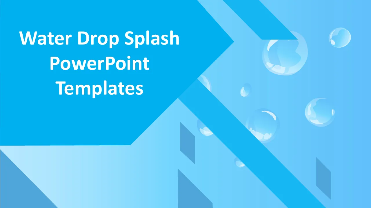 Wassertropfen-Splash-PowerPoint-Vorlagen für Geschäftspräsentationen